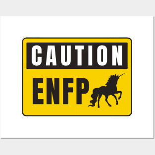 Caution ENFP Posters and Art